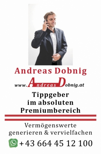 Tippgeber AndreasDobnig.at im absoluten Premiumbereich Info +436644512100